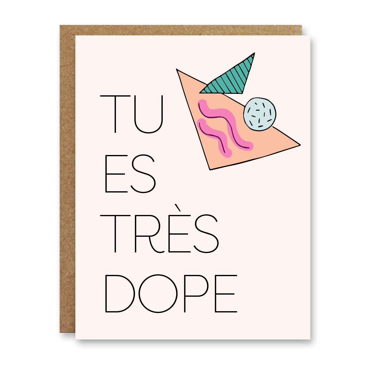 Très Dope
